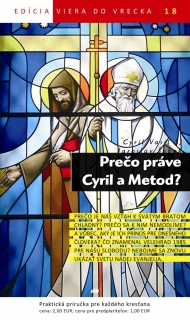 Prečo práve Cyril a Metod?
