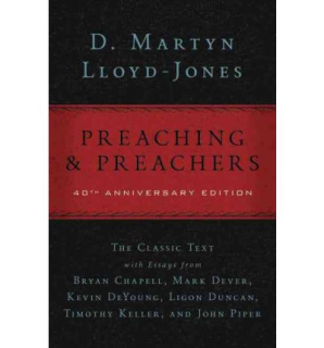 Preaching and Preachers 40th Anniversary  Edition