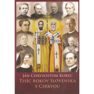 Tisíc rokov Slovenska s cirkvou