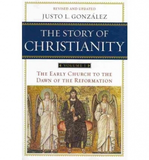 The Story of Christianity: Early Church to the Reformation v. 1 : The Early Chur