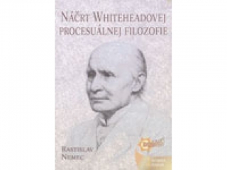 Náčrt Whiteheadovej procesuálnej filozofie