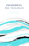 FUNDRISING: Filozofia pre teológov