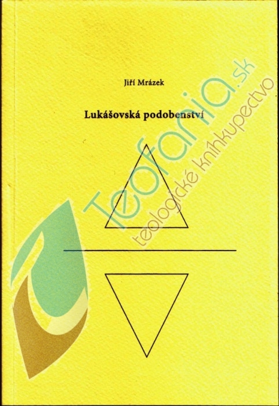 Lukáš; Lukášovská podobenství