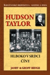 Hudson Taylor – Hlboko v srdci Číny