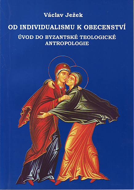 Od individualizmu k obecenství