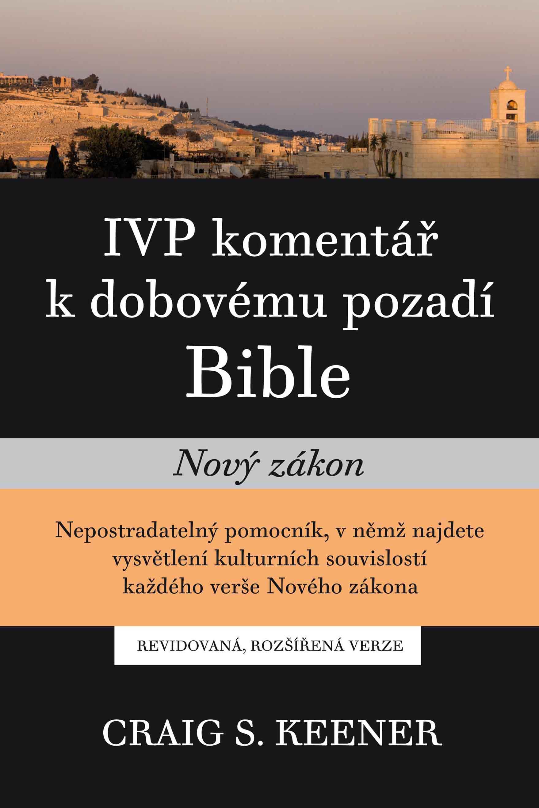 IVP komentář k dobovému pozadí Bible - Nový zákon