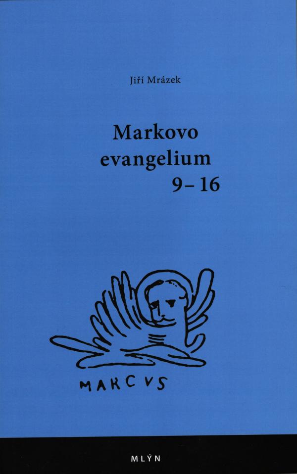 Markovo evangelium 9 – 16