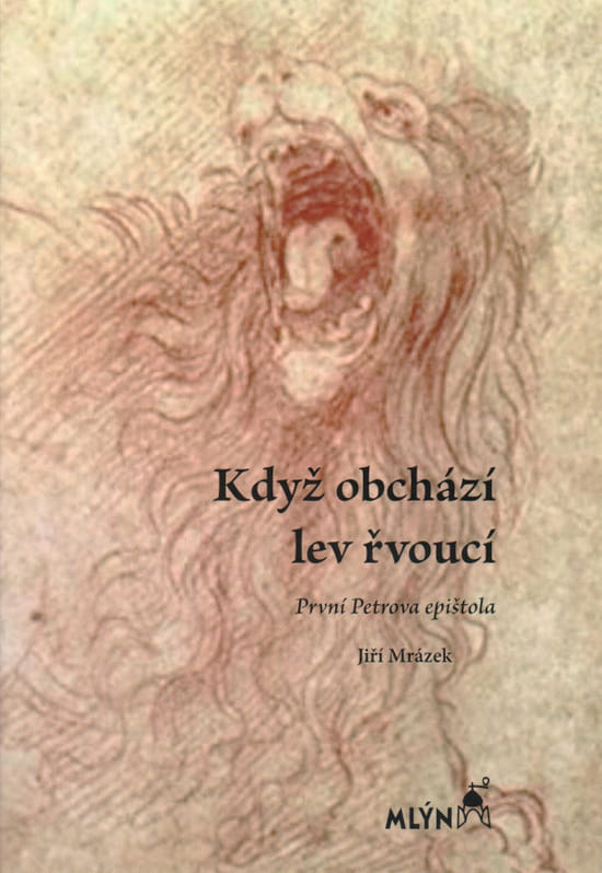 Když obchází lev řvoucí První Petrova epištola