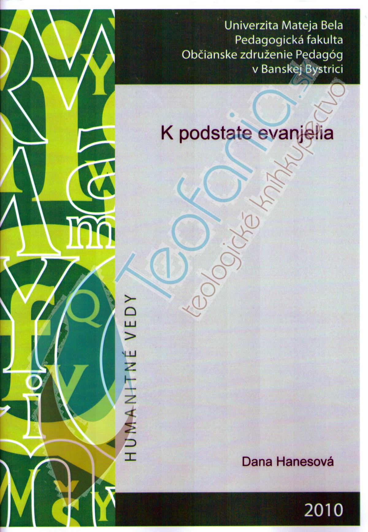 Rímskym; K podstate evanjelia - list Rimanom