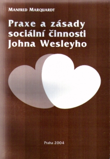 Praxe a zásady sociální činnosti Johna Wesleyho