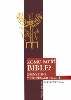 Komu patří Bible?