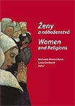 Ženy a náboženstvá – Women and Religions