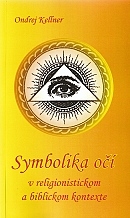 Symbolika očí v religionistickom a biblickom kontexte