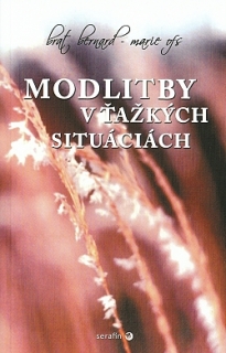 Modlitby v ťažkých situáciách