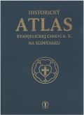Historický atlas Evanjelickej cirkvi a.v. na Slovensku