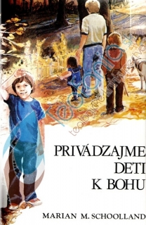 Privádzajme deti k Bohu