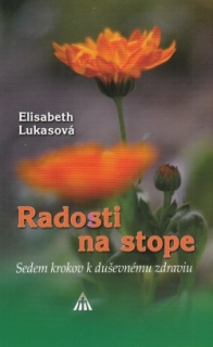 Radosti na stope - Sedem krokov k duševnému zdraviu