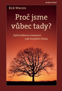 Proč jsme vůbec tady?