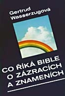 Co říká Bible o znameních a zázracích?