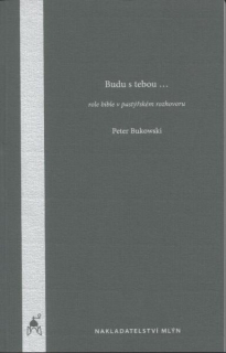 Budu s tebou... - role Bible v pastýřském rozhovoru