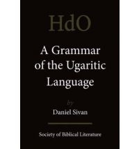 A Grammar of the Ugaritic Language: Second Impression with Corrections