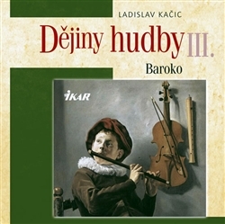 Dějiny hudby III.