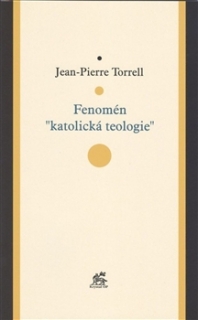 Fenomén "katolická teologie"