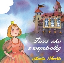 CD - Život ako z rozprávočky