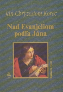 Nad Evanjeliom podľa Jána