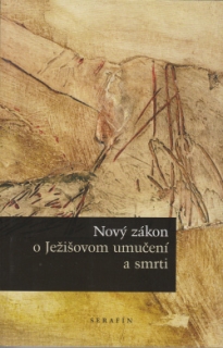 Nový zákon o Ježišovom umučení a smrti