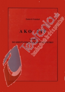 .Úvod do kresťanskej aplikovanej etiky (Ako žiť)