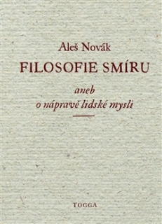  Filosofie smíru aneb o nápravě lidské mysli