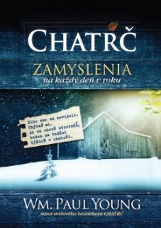 Chatrč - Zamyslenia na každý deň v roku