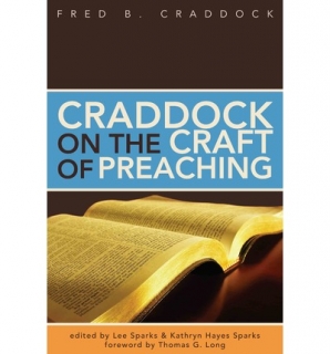 Craddock on the Craft of Preaching