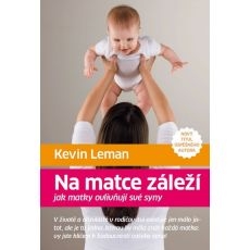 Na matce záleží - jak matky ovlivňují své syny