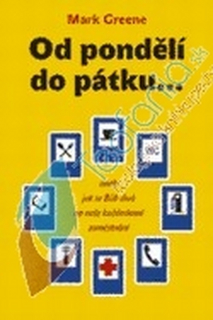 Od pondělí do pátku
