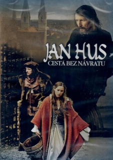 Jan Hus - Cesta bez návratu