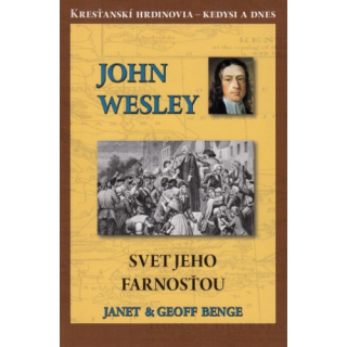 John Wesley - Svet jeho farnosťou