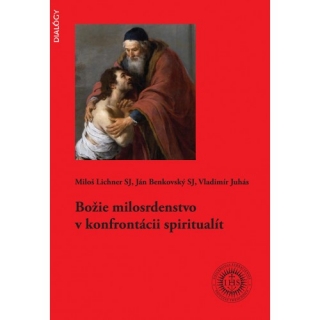 Božie milosrdenstvo v konfrontácii spiritualít