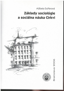 Základy sociológie a sociálna náuka Cirkvi