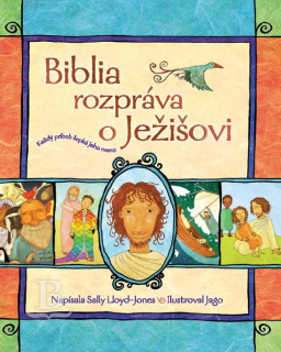 Biblia rozpráva o Ježišovi
