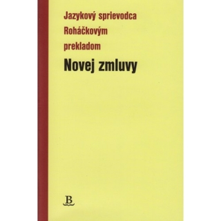 Jazykový sprievodca Roháčkovým prekladom Novej zmluvy