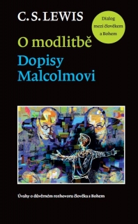 O modlitbě. Dopisy Malcolmovi