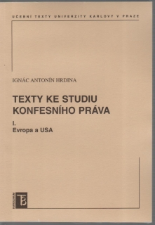 Texty ke studiu konfesního práva. I. Evropa a USA