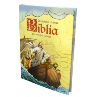 Obrázková rodinná Biblia pre malých i veľkých