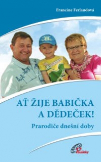 Ať žije babička a dědeček!