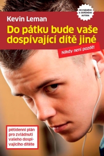 Do pátku bude vaše dospívající dítě jiné