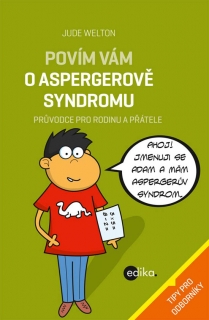 Povím vám o aspergerově syndromu