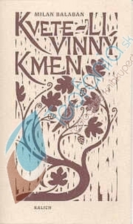 Kvete-li vinný kmen