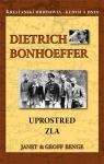 Dietrich Bonhoeffer – Uprostred zla